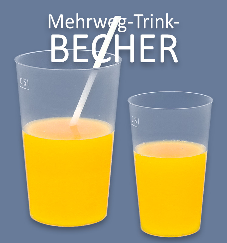 MEHRWEG-TRINKBECHER